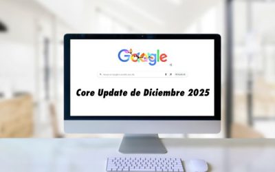 Google lanza la Core Update de diciembre 2025: Impacto y cómo reaccionar